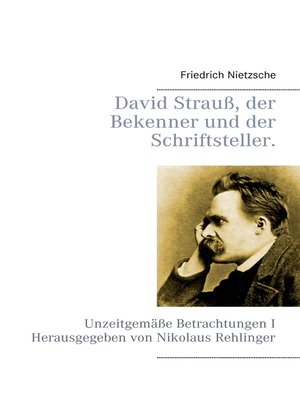 cover image of David Strauß, der Bekenner und der Schriftsteller.